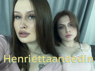 Henriettaandedin