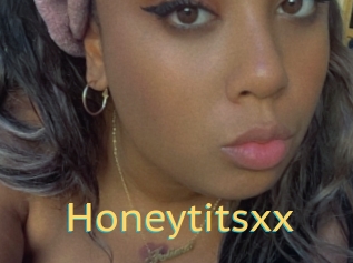 Honeytitsxx