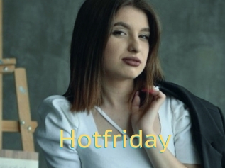 Hotfriday