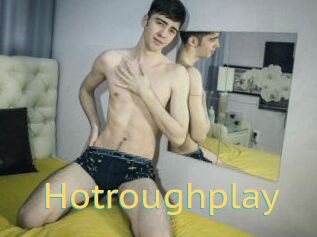 Hotroughplay