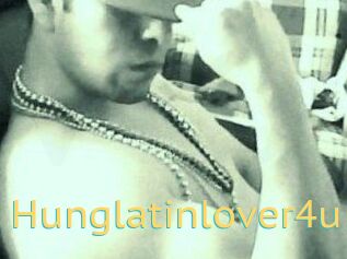 Hunglatinlover4u
