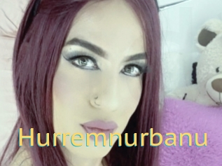 Hurremnurbanu