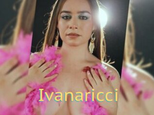 Ivanaricci