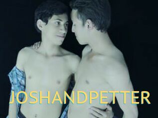 JOSHANDPETTER