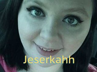 Jeserkahh