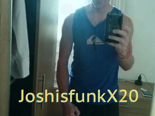 JoshisfunkX20