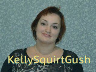 KellySquirtGush