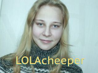 LOLAcheeper