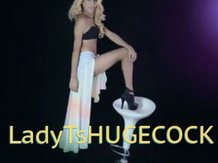 LadyTsHUGECOCK