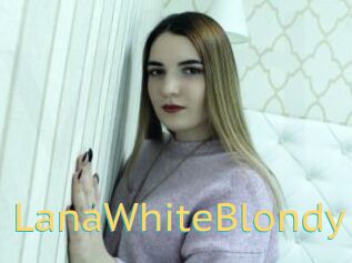 LanaWhiteBlondy