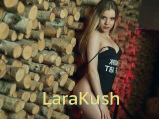 LaraKush