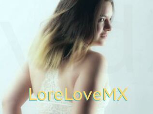 LoreLoveMX