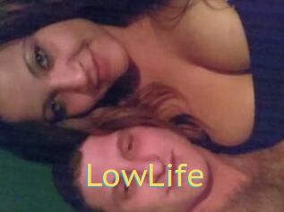 LowLife