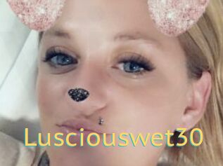 Lusciouswet30