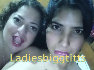 Ladiesbiggtitts