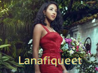 Lanafiqueet