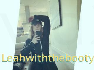 Leahwiththebooty
