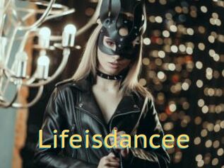 Lifeisdancee