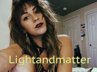 Lightandmatter