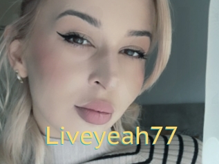 Liveyeah77
