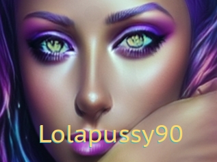Lolapussy90