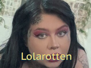 Lolarotten