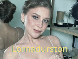 Lornadurston