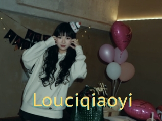 Louciqiaoyi