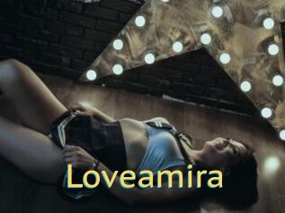 Loveamira