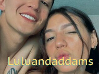 Luluandaddams