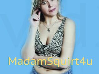 MadamSquirt4u