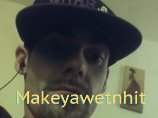 Makeyawetnhit