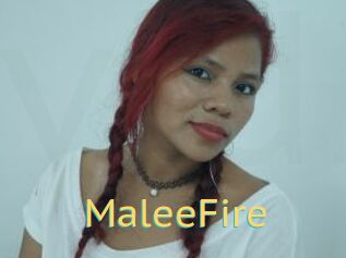 MaleeFire