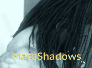 MarqShadows