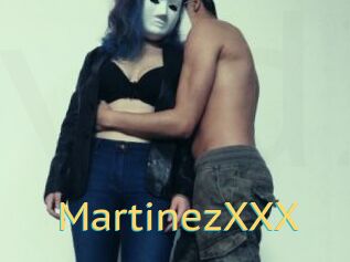 MartinezXXX