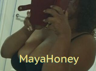 MayaHoney