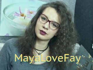 MayaLoveFay