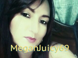 MeganJuicy69