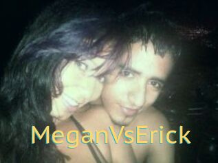 MeganVsErick