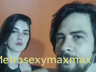 Melrosexymaxmax