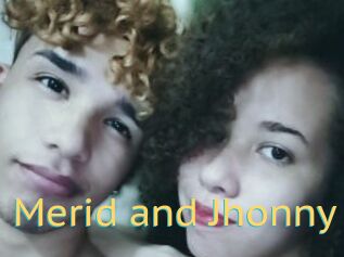 Merid_and_Jhonny