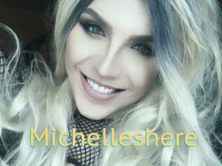 Michelleshere