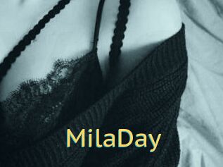 MilaDay