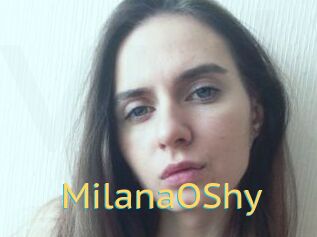 MilanaOShy