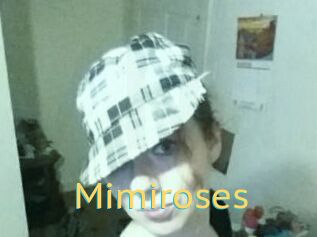 Mimiroses