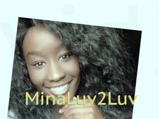 MinaLuv2Luv