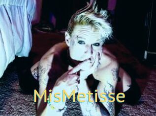 MisMetisse