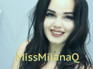 MissMilanaQ