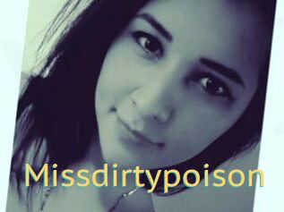 Missdirtypoison