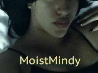 MoistMindy